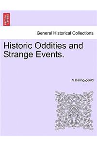 Historic Oddities and Strange Events.