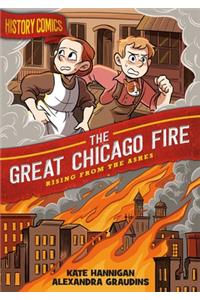 History Comics: The Great Chicago Fire