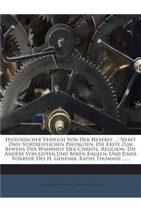 Historischer Versuch Von Der Hexerey ...