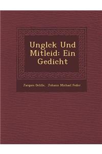 Ungl Ck Und Mitleid