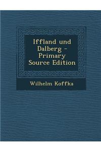 Iffland Und Dalberg - Primary Source Edition
