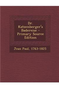 Dr. Katzenberger's Badereise (Primary Source)