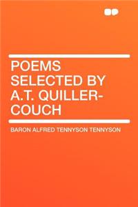 Poems Selected by A.T. Quiller-Couch