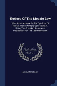 Notices Of The Mosaic Law