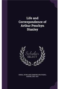 Life and Correspondence of Arthur Penrhyn Stanley