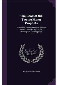 The Book of the Twelve Minor Prophets