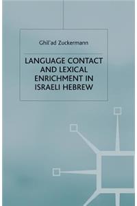 Language Contact and Lexical Enrichment in Israeli Hebrew