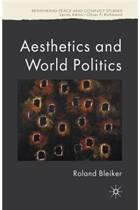 Aesthetics and World Politics