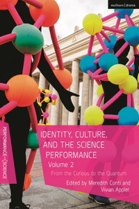 Identity, Culture, and the Science Performance Volume 2
