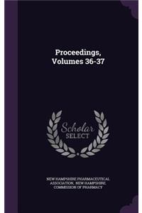 Proceedings, Volumes 36-37