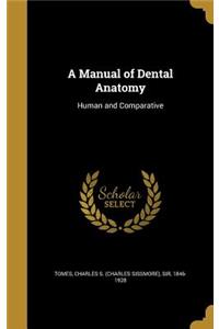 A Manual of Dental Anatomy
