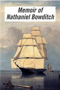 MEMOIR OF NATHANIEL BOWDITCH