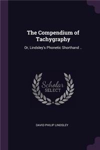 The Compendium of Tachygraphy