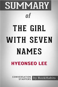 Summary of The Girl with Seven Names by Hyeonseo Lee