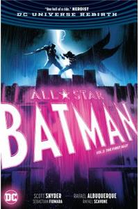 All Star Batman Vol. 3: The First Ally