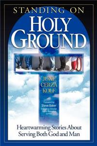 Standing On Holy Ground