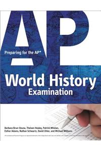 Preparing for the AP World History Examination