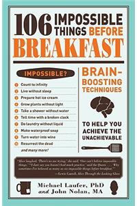 106 Impossible Things Before Breakfast