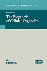 Biogenesis of Cellular Organelles