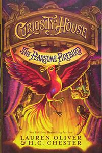 Curiosity House: The Fearsome Firebird (Book Three)