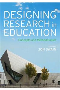 Designing Research in Education
