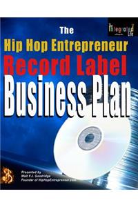 Hip Hop Entrepreneur Record Label Business Plan