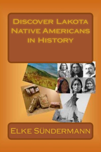 Discover Lakota Native Americans in History