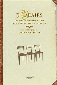 3 Chairs