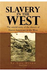 Slavery in the West