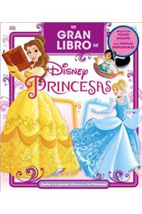 Mi Gran Libro de Disney Princesas