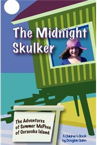 Adventures of Summer McPhee of Ocracoke Island--The Midnight Skulker