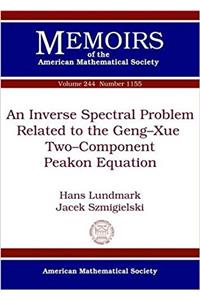 An Inverse Spectral Problem Related to the Geng-Xue Two-Component Peakon Equation