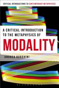 Critical Introduction to the Metaphysics of Modality