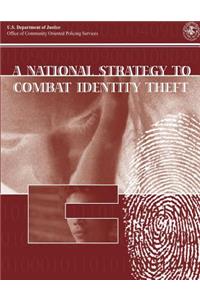 A National Strategy to Combat Identity Theft