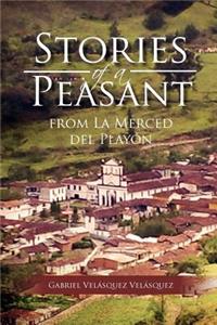 Stories of a Peasant from La Merced del Play N