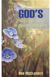 God's Forget-Me-Nots in Random Thoughts