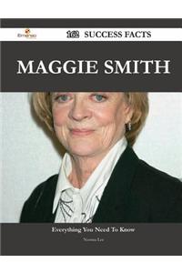 Maggie Smith 162 Success Facts - Everything You Need to Know about Maggie Smith