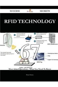 Rfid Technology: 67 Most Asked Questions...