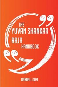 The Yuvan Shankar Raja Handbook - Everything You Need to Know about Yuvan Shankar Raja
