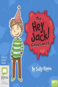 The Hey Jack Collection #3