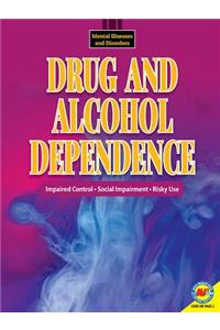 Drug and Alcohol Dependence