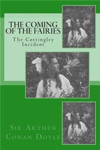 Coming of the Fairies - The Cottingley Incident