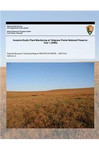 Invasive Exotic Plant Monitoring at Tallgrass Priaire National Preserve: Year 1 (2006)