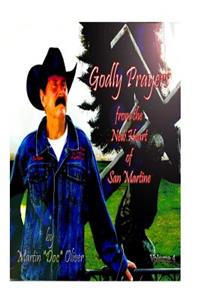 Godly Prayers From the New Heart of San Martine