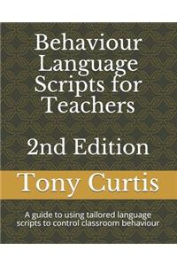 Behaviour Language Scripts for Teachers