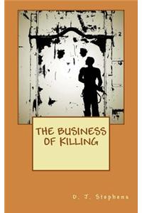 The Business of Killing