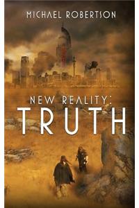 New Reality: Truth