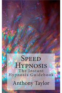 Speed Hypnosis