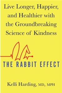 The Rabbit Effect