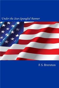 Under the Star-Spangled Banner